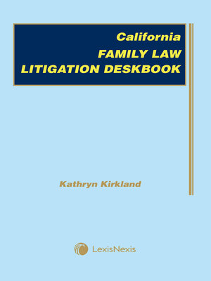 cover image of California Family Law Litigation Deskbook